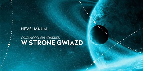 Ogólnopolski Konkurs "W stronę gwiazd"